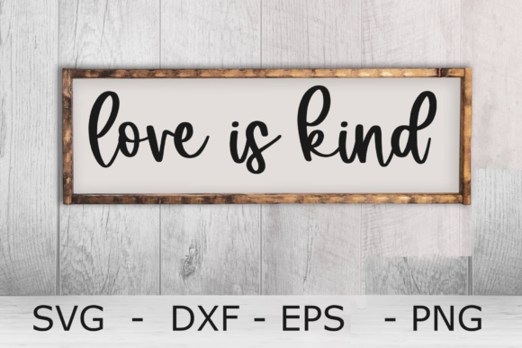 Download Love is Kind SVG | Modern Farmhouse Sign - Farmhouse sign Collection