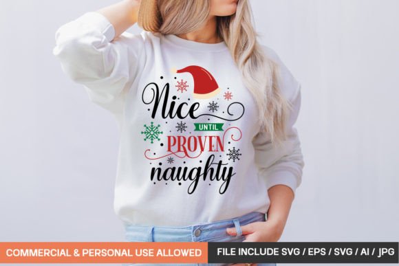 Download Nice Until Proven Naughty Svg Design - Nice until proven naughty Collection
