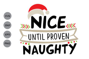 Download Nice Until Proven Naughty - Nice until proven naughty Collection